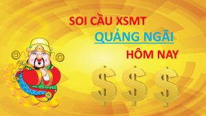 soi cầu xổ số quảng ng&atilde;i
